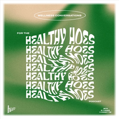 for the healthy hoes.:Ri Turner + Sunset Tim