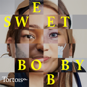 Sweet Bobby - Tortoise Media