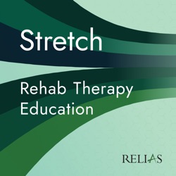 Stretch: Relias Rehab Therapy Education