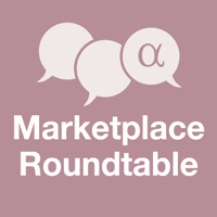 Marketplace Roundtable podcast