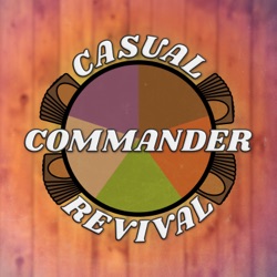 Casual Commander Revival