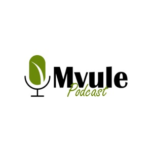 Mvule Podcast