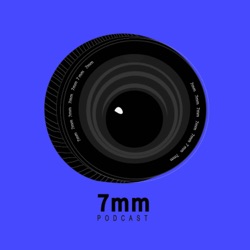 7mm Podcast