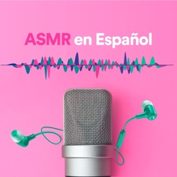 ASMR en Español | Leslie ASMR