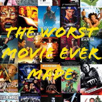 The Worst Movie Ever Made podcast
