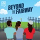 A Mental Health Conversation with Bradford Wilson | Beyond the Fairway S04 Ep 09