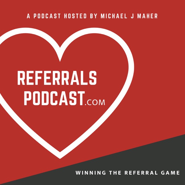 REFERRALS PODCAST Image