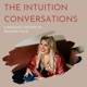 The Intuition Conversations 