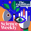 Science Weekly - The Guardian