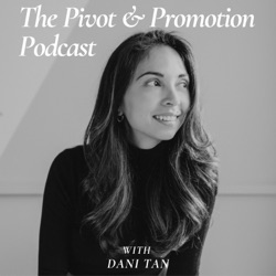 The Pivot and Promotion Podcast - Career and Leadership Advice