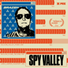 Spy Valley: An Engineer's Nuclear Betrayal - Brazen