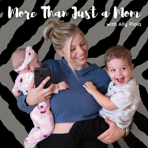 Artwork for More Than Just A Mom