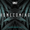 Homecoming - Gimlet