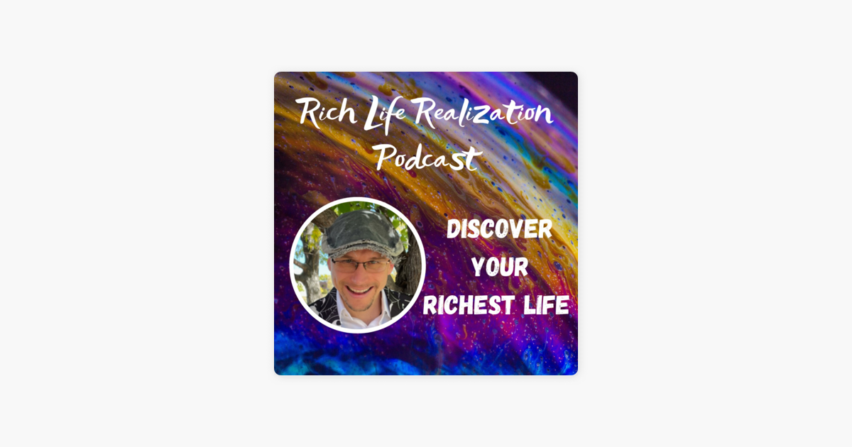 rich-life-realization-on-apple-podcasts