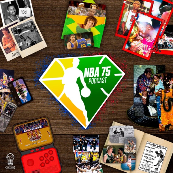 NBA 75 Podcast