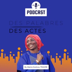 DPDA 00 - Pourquoi ce podcast : Des palabres et des actes