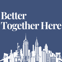 Better Together Here podcast