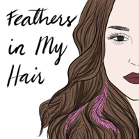 Feathers in My Hair podcast
