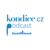 Kondice podcast - Kondice