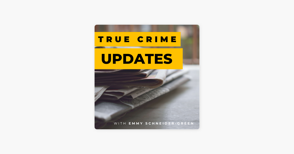 ‎True Crime Updates en Apple Podcasts