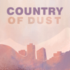 Country of Dust - Country of Dust