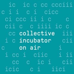 collective incubator on air