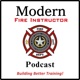 Modern Fire Instructor Podcast