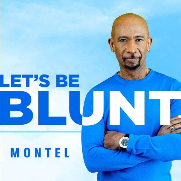 Let's be Blunt with Montel Image