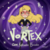 Vortex - Parasol Storytelling