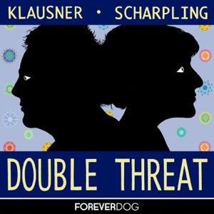Double Threat with Julie Klausner & Tom Scharpling podcast