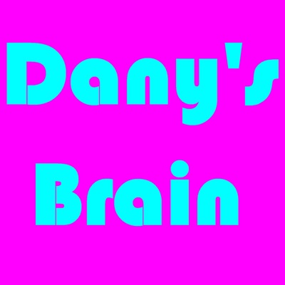 Stories from Dany’s Brain