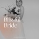 Blissful Bride - The Wedding Bliss Podcast