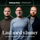 Laul med vänner - Göteborgs-Posten