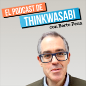 ThinkWasabi: Pilota tu Vida con Hábitos - Berto Pena