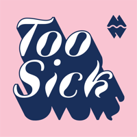 Too Sick podcast