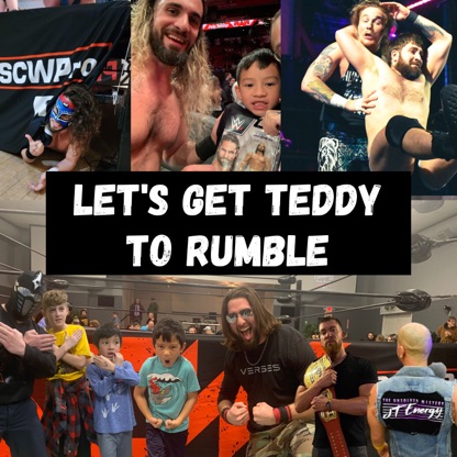 Let's Get Teddy to Rumble: A Pro Wrestling Podcast