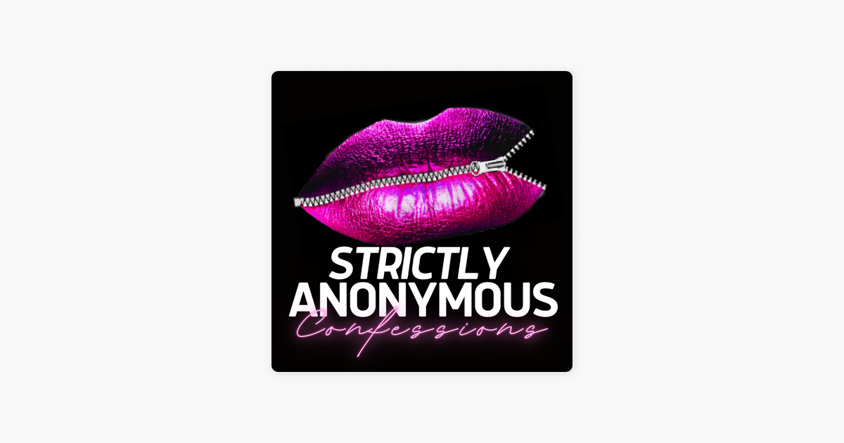Strictly Anonymous on Apple Podcasts