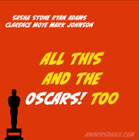 All This and the Oscars Too Podcast podcast
