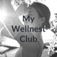My Wellnest Club Podcast