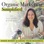 Organic Marketing Simplified- Best marketing strategies, Profitable online business, Christian marketing, how to grow your on