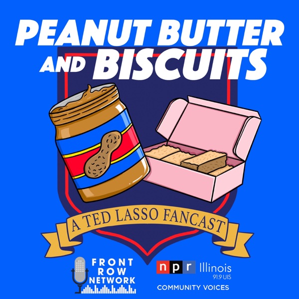 Peanut Butter and Biscuits - A Ted Lasso Fancast