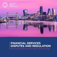Financial Services Disputes and Regulation podcast