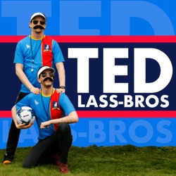 Ted Lass-Bros - a Ted Lasso Fancast