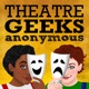 Episode 110: Filmed Live Musicals/TGA Crossover Episode with Luisa Lyons