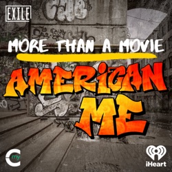 1. American Me: The Backstory