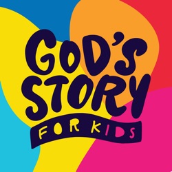 God&apos;s Story for Kids