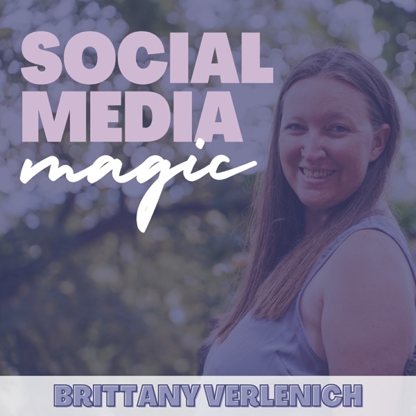 Social Media Magic | A podcast for teacher sellers about marketing beyond TPT Image