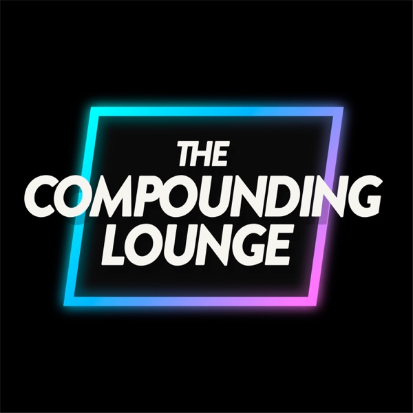 The Compounding Lounge Podcast