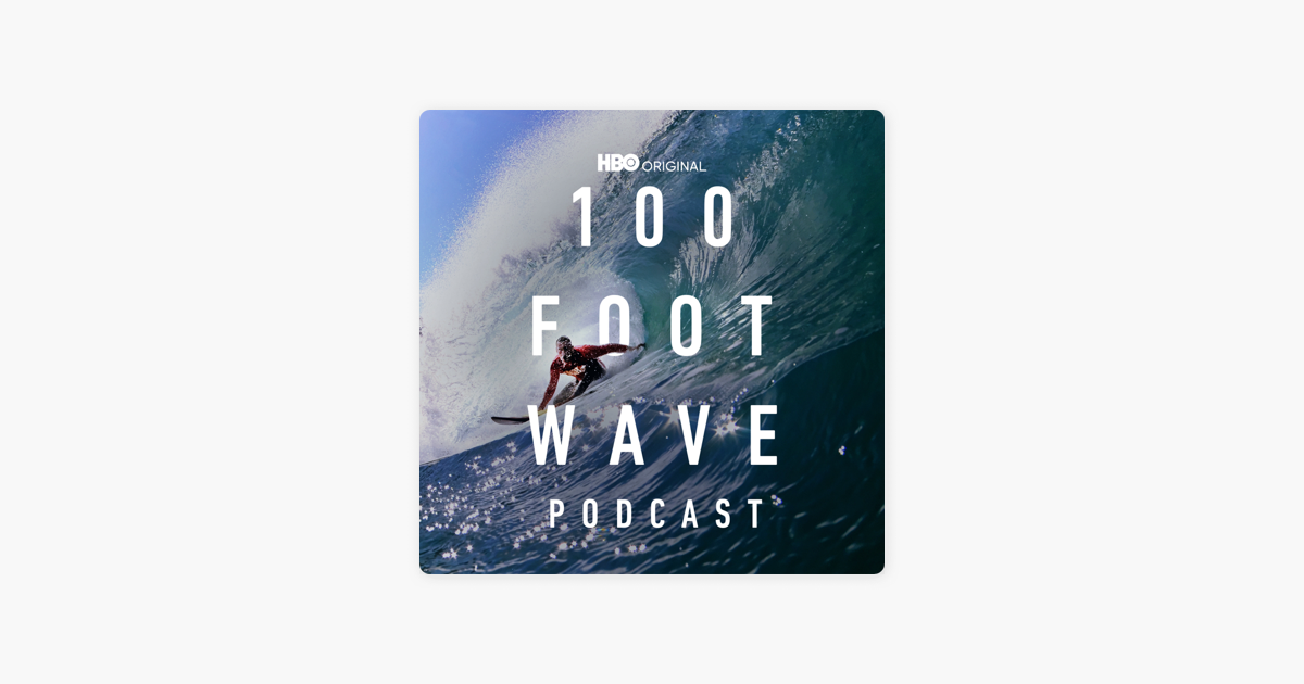 100-foot-wave-podcast-on-apple-podcasts