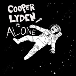 Ep.77 - Cooper Lyden Is Alone Podcast - Donald Trump and Shakira